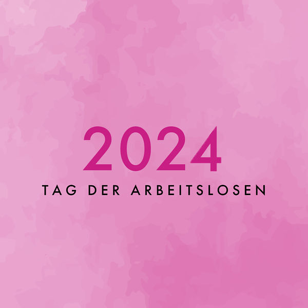 Tag der Arbeitslosen 2024