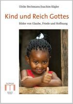 Kind und Reich Gottes